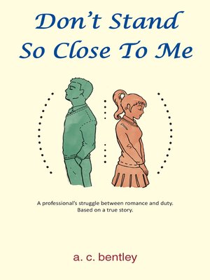 cover image of Don't Stand So Close to Me